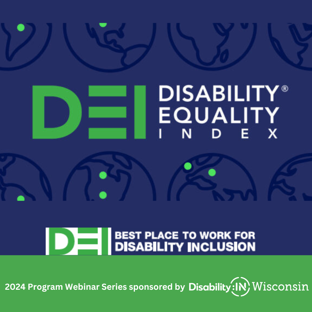 2024 Disability:IN Wisconsin Program Series: Disability Equality Index 