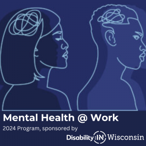 Program image for 2024 Mental Health@Work Webinar Series